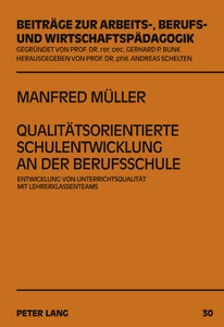 Title: Qualitätsorientierte Schulentwicklung an der Berufsschule