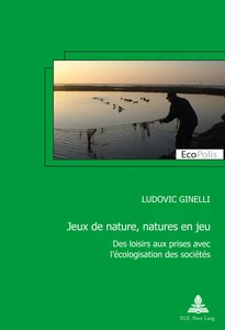 Title: Jeux de nature, natures en jeu