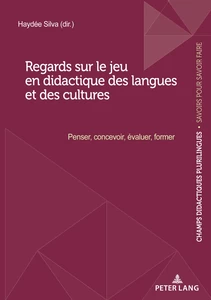 Title: Regards sur le jeu en didactique des langues et des cultures
