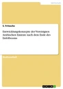 Titel: Entwicklungskonzepte der Vereinigten Arabischen Emirate nach dem Ende des Erdölbooms