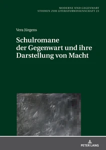 Title: Schulromane der Gegenwart und ihre Darstellung von Macht