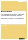 Title: Case study analysis on efficient stakeholder engagement in sustainability reporting