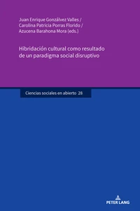 Title: Hibridación cultural como resultado de un paradigma social disruptivo