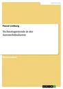 Titel: Technologietrends in der Automobilindustrie
